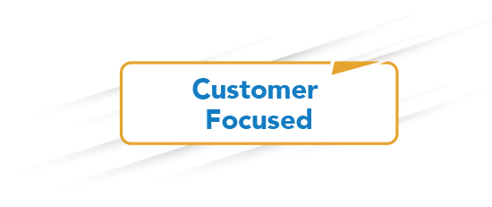 Customer Service Focused